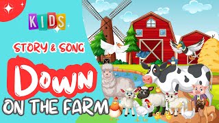 Down On The Farm Story & Song
