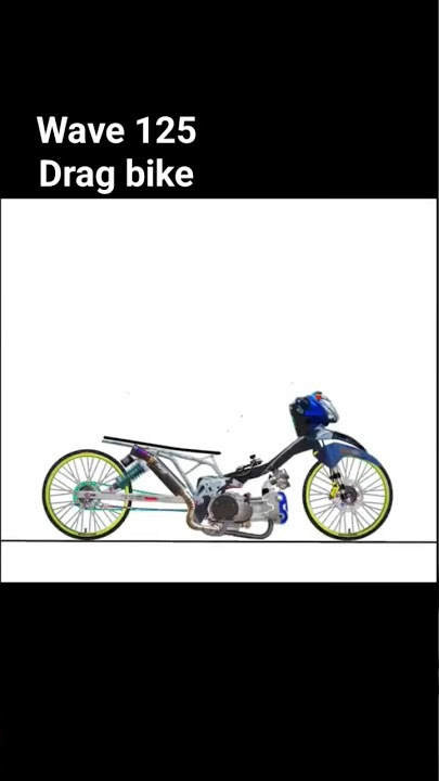 wave 125 drag bike#viral #viralvideo #fypシ゚viral#foryou #viralshort #streetbike #thaiconcept #trend