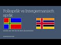 500 abonnenten späciëll - Är Intergermanisch und Folkspråk de samm språk?