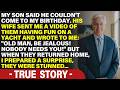 My Son Said He Couldn't Come To My Birthday. What Happened Next Was Incredible... TRUE STORY