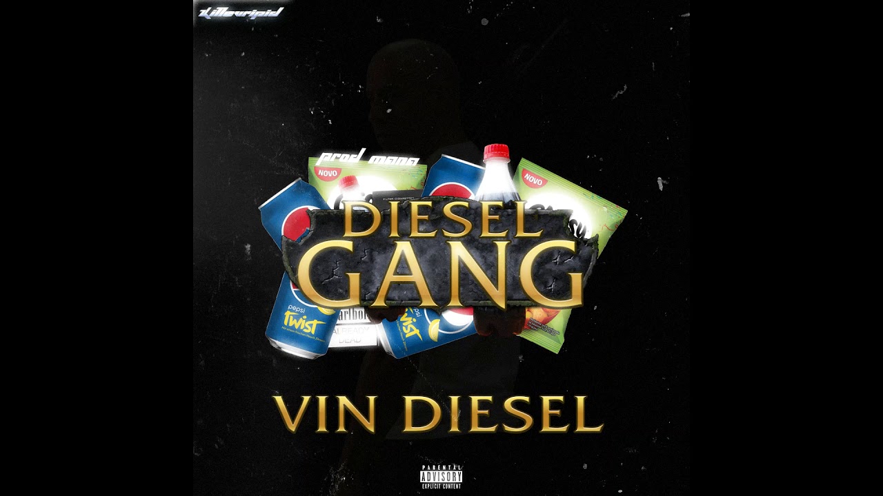 Diesel Gang - Vin Diesel