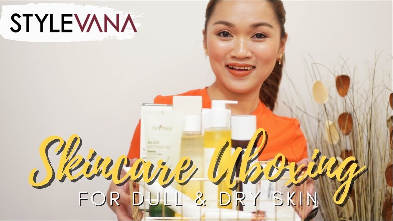 STYLEVANA SKINCARE UNBOXING FOR DRY & DULL SKIN || Wander Pearl ️ - YouTube