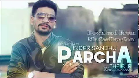 Parcha | Inder Sandhu | Latest Punjabi Song 2015