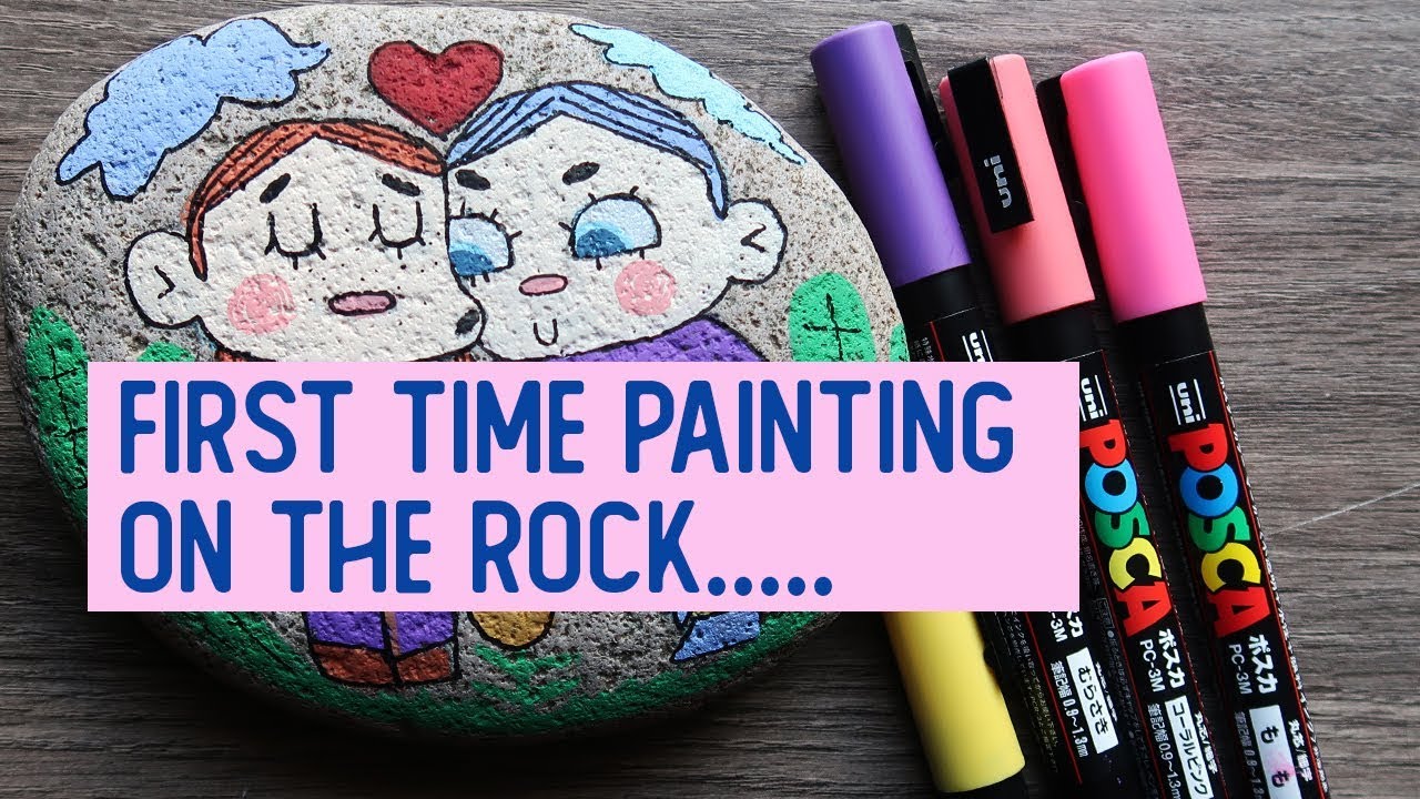 ROCK PAINTING FIRST TRY POSCA PAINT PENS FINALLY, I AM BACK! YouTube