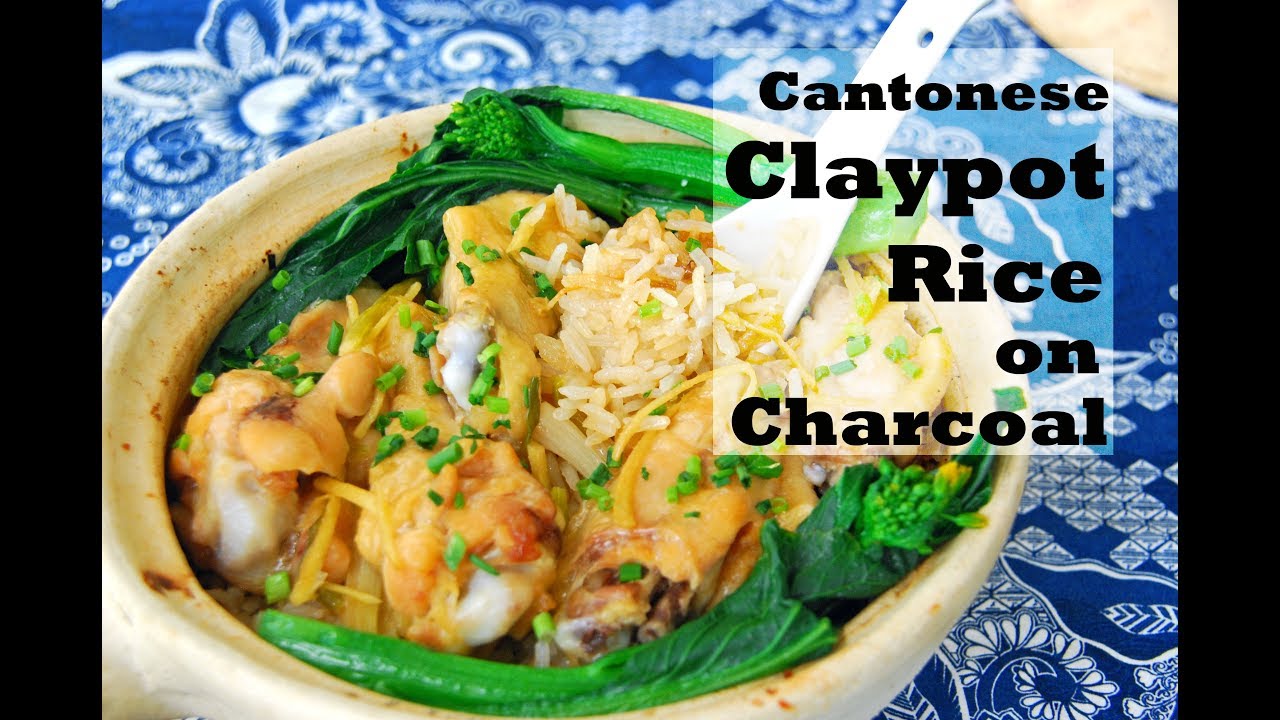 Claypot Rice - How to Make Cantonese Chicken Claypot Rice over Charcoal (煲仔饭) | Chinese Cooking Demystified