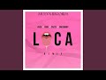 Loca Remix