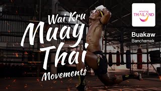 Muay Thai (original intro: Wai KRU) by BUA KAW