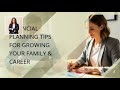 Financial Planning Tips for Growing Your Family &amp; Career