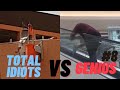 total IDIOTS VS GENIUS at work #8