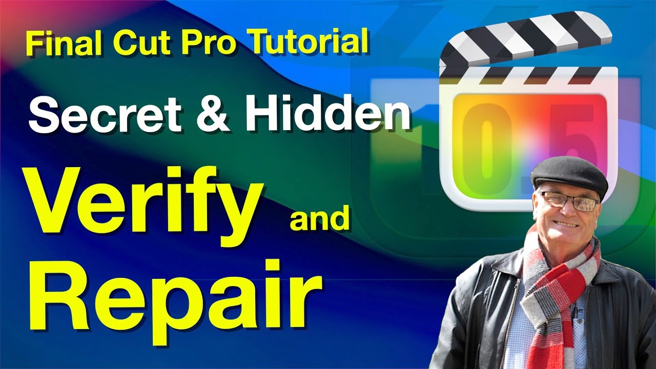 Secret "Verify and Repair" command in Final Cut Pro