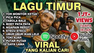 LAGU TIMUR TOR MONITOR KETUA 2026 | LAGU VIRAL TIKTOK FULL ALBUM 🎧 (TANPA IKLAN)