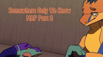 Somewhere Only We Know // Monarch MAP Part 8 // Wings of Fire