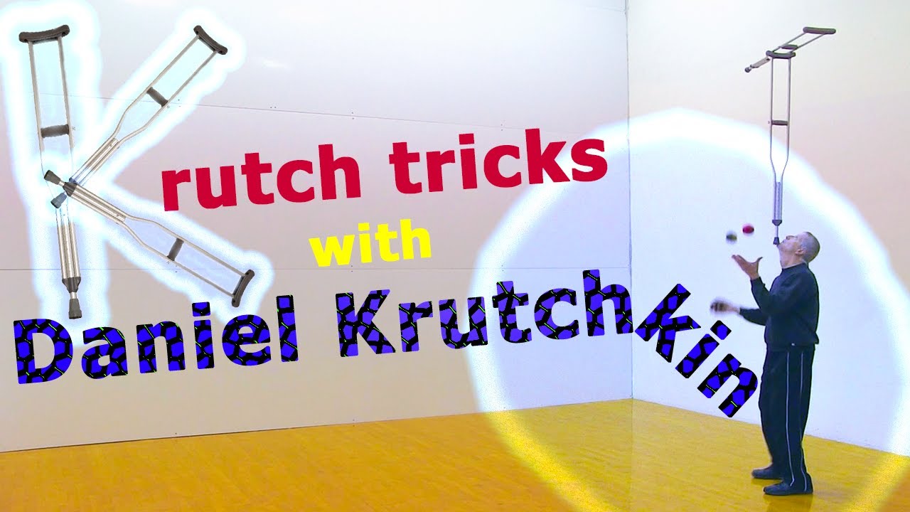 Crutch Tricks with Daniel Krutchkin YouTube