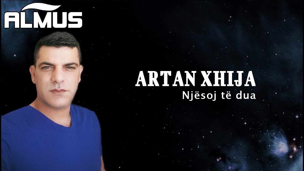 Artan Xhija   Njesoj te dua Official Lyrics Video