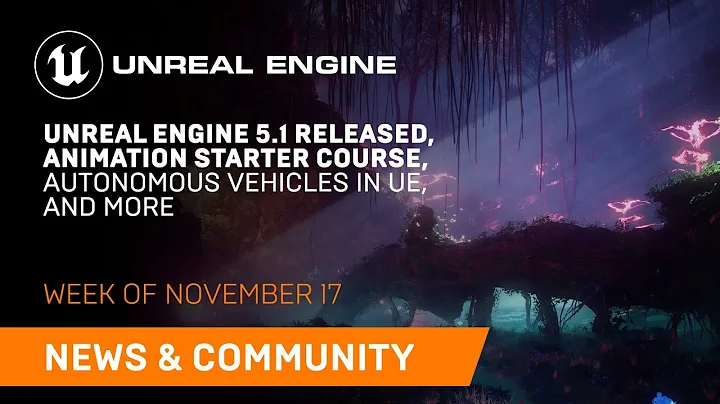 News and Community Spotlight | November 17, 2022 | Unreal Engine - DayDayNews