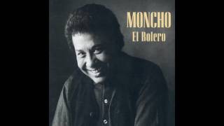 Video thumbnail of "06 Moncho - Toda una Vida - El Bolero"
