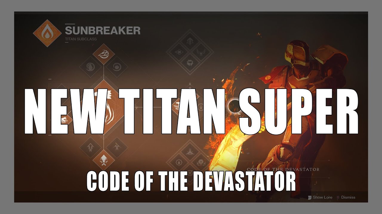 Destiny 2 | New Titan Super - Code of the Devastator