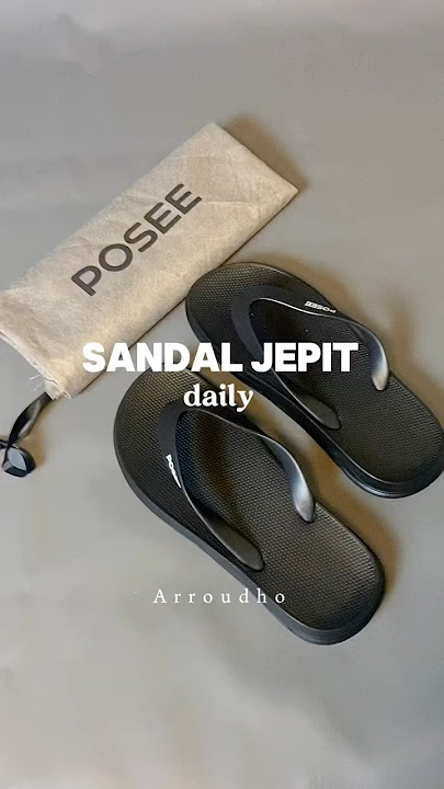 SANDAL JEPIT KEKINIAN! SANDAL POSEE SIAPA YANG GAK KENAL? #shorts #sandaljepit #sandalposee #posee