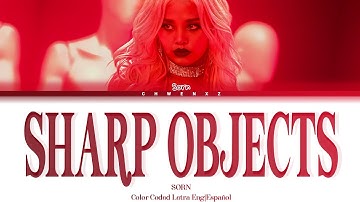 SORN - Sharp Objects [Color coded letra "Sub Español" Eng|Esp]