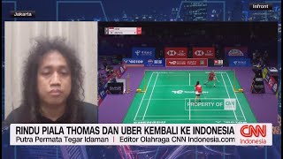 Rindu Piala Thomas dan Uber Kembali ke Indonesia