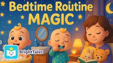Bedtime Routine Magic | Soothing Baby Song for Sleep & Relaxation