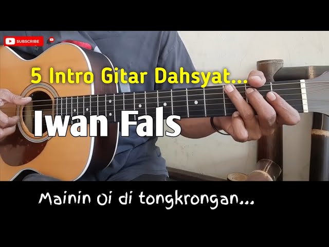 5 Intro Gitar Dahsyat.. Iwan Fals | Part 1 class=