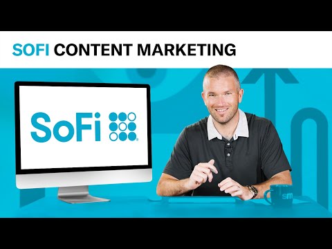 why-sofi-should-refinance-their-content-strategy-|-content-marketing-takedown