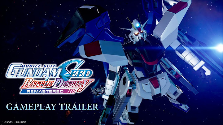 MOBILE SUIT GUNDAM SEED BATTLE DESTINY REMASTERED - Gameplay Trailer