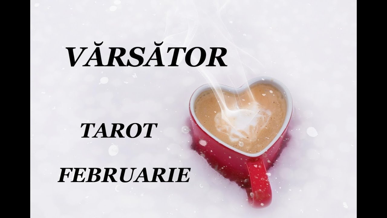 VĂRSĂTOR ♒TAROT FEBRUARIE💞ROATA NOROCULUI ADUCE CEVA MULT AȘTEPTAT!💰💖