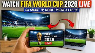 How to Watch FIFA World Cup 2026 Live on Mobile, PC & Smart TV (Official Method) screenshot 5