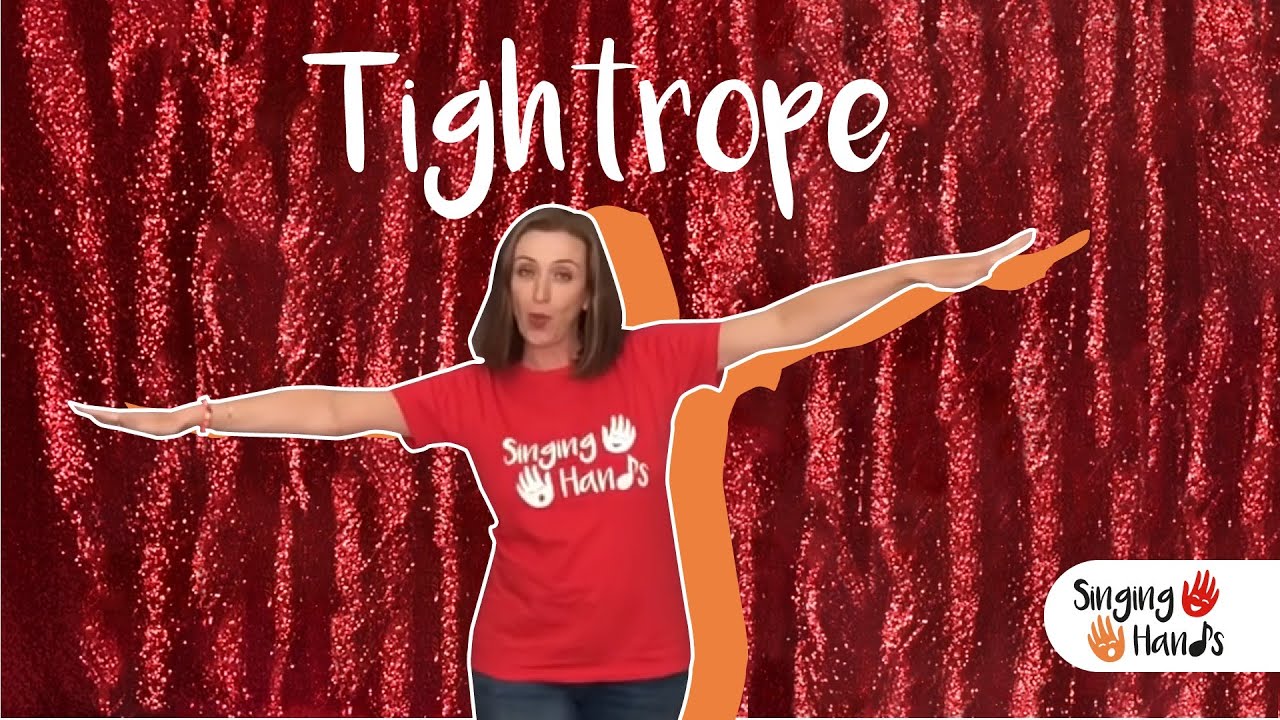 Play: Makaton: Tightrope, a calm signed song for learning BSL basics