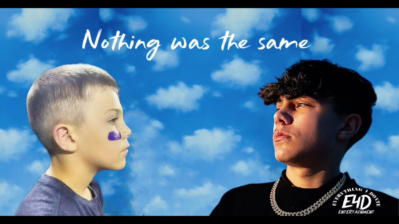 NOTHING WAS THE SAME 