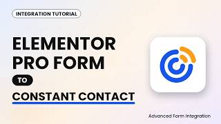 Elementor Pro Form to Constant Contact Integration Tutorial | AFI