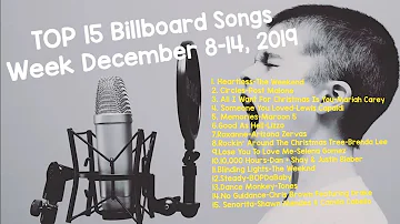 Billboard Top 15 Songs (Week of December 8-14,2019)