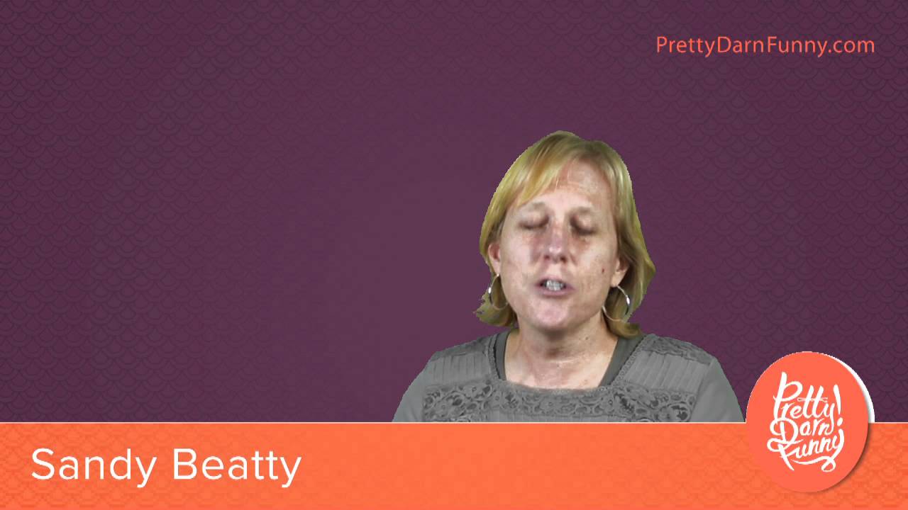 Sandy Beatty 2 Pretty Darn Funny