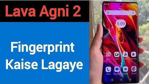 Lava Agni 2 me fingerprint kaise lagaye, how to set fingerprint lock in Lava Agni 2