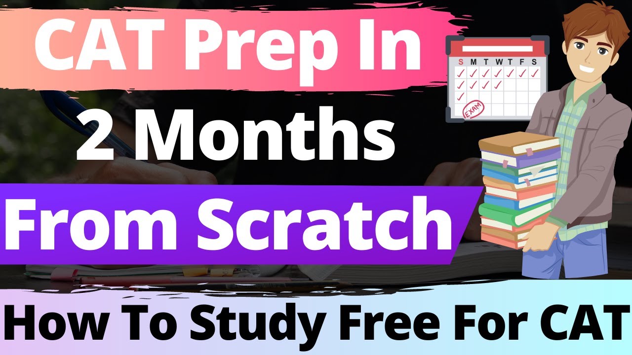 CAT Preparation in 2 Months From Scratch YouTube