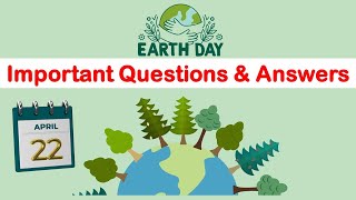 Let's Celebrate Earth Day  | Important Questions Mother Earth | Quiz on Earth Day | Earth Day 2024