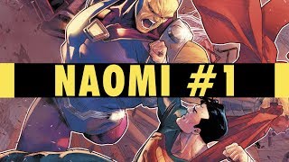 The Superman Complex | Naomi #1 Review