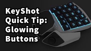 KeyShot Quick Tip: Glowing Backlit Buttons Wealth