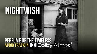 Nightwish  Perfume Of The Timeless dolby Atmos Mix In Stereo cc S