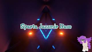 Sparta Jazzmir Base (-Reupload-)
