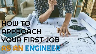 How to approach your first job as an Engineer [As a Civil Strucutural Engineer] screenshot 2