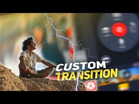 How To Make Custom Transition Effect In Kinemaster | Kinemaster Best Translation Effects Download