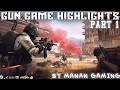 Gun game highlights  part 1  manan gaming