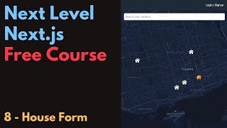 Free Next.js Course: 8 / House Form by Leigh Halliday 1,577 views 1 year ago 14 minutes, 38 seconds