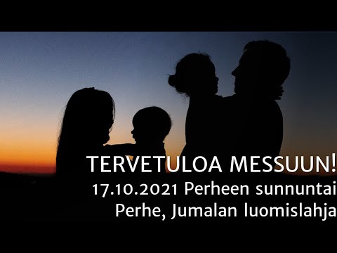 2021-10-17 Perhe, Jumalan