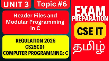 CS25C01 C Programming | Header Files & Modular Programming | Anna University R2025