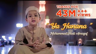 Muhammad Hadi Assegaf - Ya Hanana (Official Lyric Video)