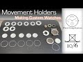 Making Custom Watches: Movement Holders